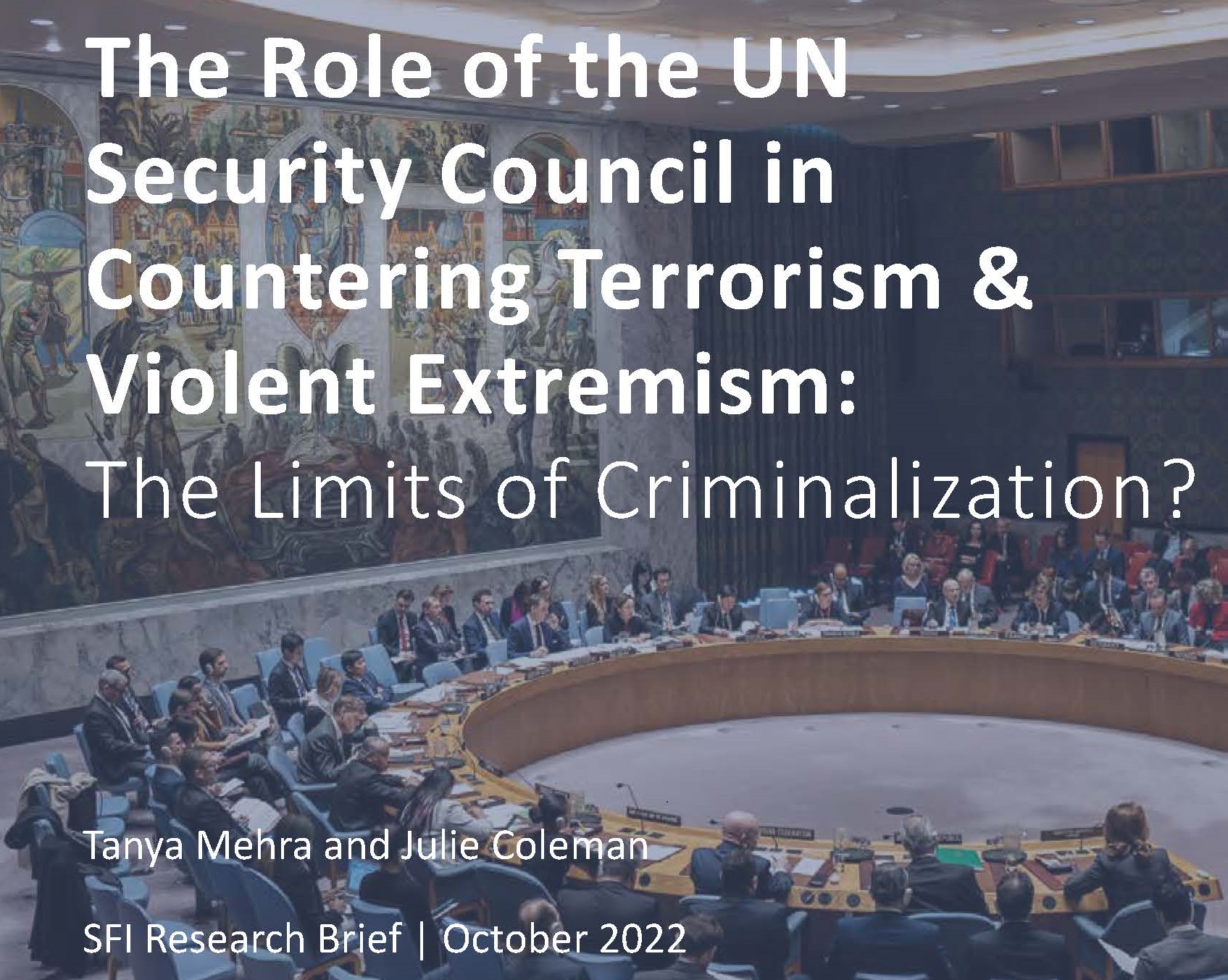 The Role Of The UN Security Council In Countering Terrorism & Violent ...